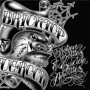 Bricktop  - Broken Bottles & Suicide Throttles