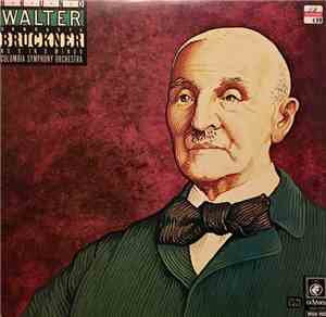 Bruckner : Bruno Walter Conducts Columbia Symphony Orchestra - Symphony No. ...