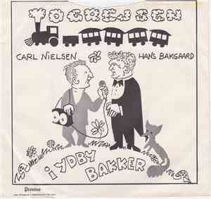 Carl Nielsen , Hans Bakgaard - Togrejsen I Ydby Bakker