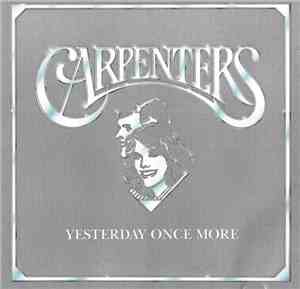 Carpenters - Yesterday Once More