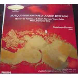 Celedonio Romero - Musique Pour Guitare A La Cour D'espagne