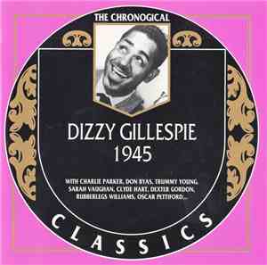 Dizzy Gillespie - 1945