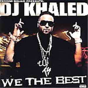 DJ Khaled - We The Best