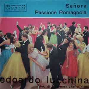 Edoardo Lucchina - Señora / Passione Romagnola