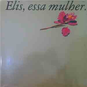 Elis Regina - Elis, Essa Mulher