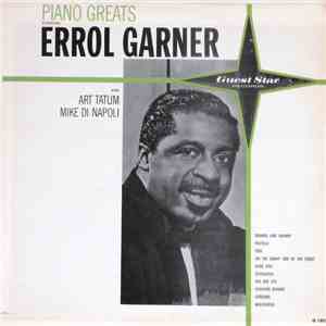 Errol Garner and Art Tatum / Mike Di Napoli - Piano Greats