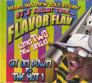 Flavor Flav - Git On Down / The Hot 1