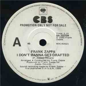 Frank Zappa - I Don't Wanna Get Drafted