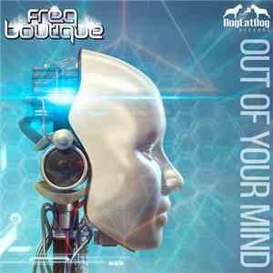 Freq Boutique - Out Of Your Mind