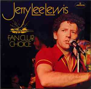 Jerry Lee Lewis - Fan Club Choice