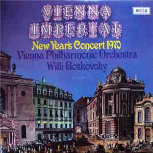 Johann Strauss II - Willi Boskovsky, Vienna Philharmonic Orchestra - Vienna ...