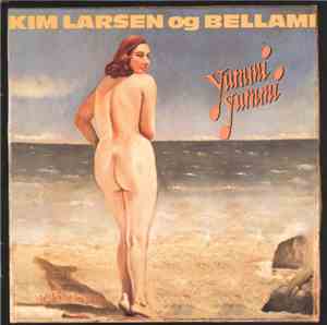 Kim Larsen Og Bellami - Yummi Yummi