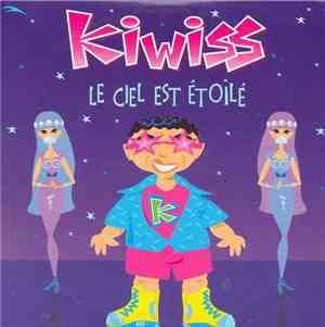Kiwiss - Le Ciel Est Etoilé