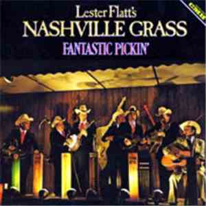 Lester Flatt's Nashville Grass - Fantastic Pickin'