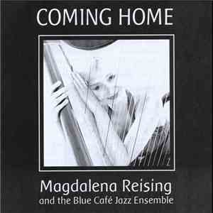 Magdalena Reising And The Blue Café Jazz Ensemble - Coming Home