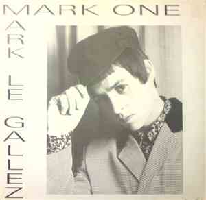 Mark Le Gallez - Mark One