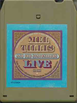 Mel Tillis And The Statesiders  - Live At The Sam Houston Coliseum / Live A ...
