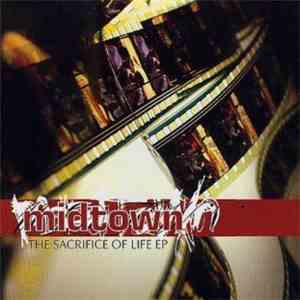 Midtown - The Sacrifice Of Life
