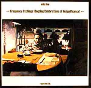 Milo Fine - Frequency Etchings (Ongoing Celebrations Of Insignifigance)