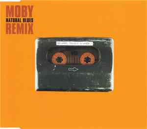 Moby - Natural Blues (Remix)