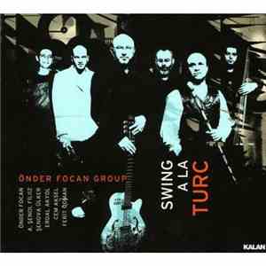 Önder Focan Group - Swing A La Turc