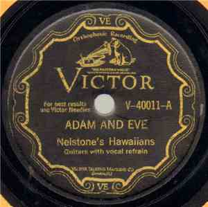 Nelstone's Hawaiians - Adam And Eve / You'll Never Find A Daddy Like Me