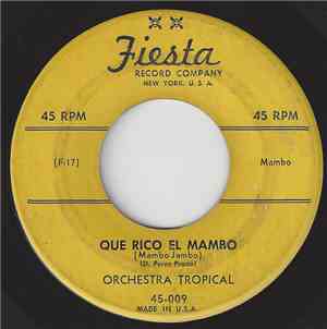 Orchestra Tropical  - Que Rico El Mambo / Mambo No.5