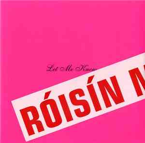 Róisín Murphy - Let Me Know