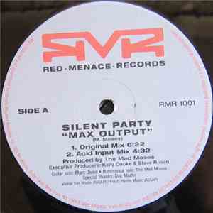 Silent Party - Max Output