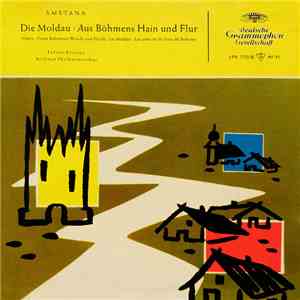 Smetana, Ferenc Fricsay, Berliner Philharmoniker - Die Moldau ∙ Aus Böhmens ...