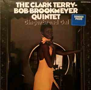 The Clark Terry - Bob Brookmeyer Quintet - Gingerbread Gal