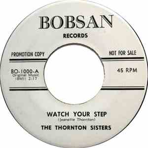 The Thornton Sisters - Watch Your Step / Big City Boy