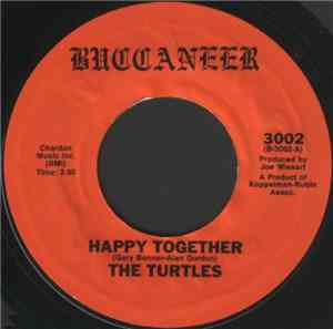 The Turtles - Happy Together / It Ain't Me Babe