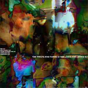 The Twists And Turns Of The Loved And Hated... - The Twists And Turns Of Th ...