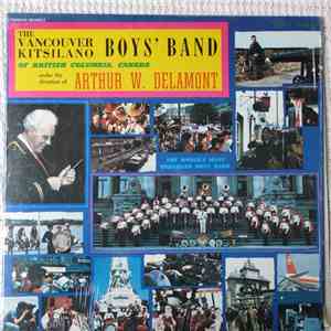 The Vancouver Kitsilano Boys' Band, Arthur W. Delamont - In Concert 