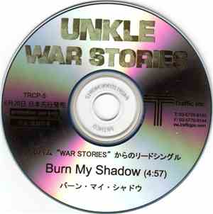 UNKLE - Burn My Shadow