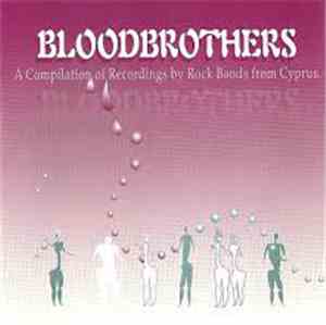 Various - Bloodbrothers - A Compilation Of Recordings By Rock Bands From Cy ...