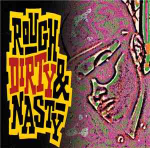 Various - Rough Dirty & Nasty