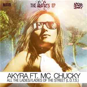 Akyra  Ft. MC Chucky - The Ladies EP