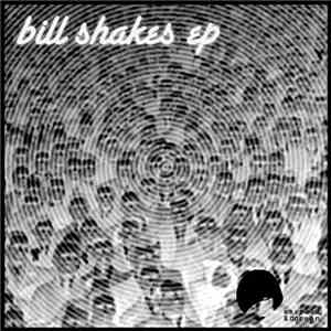 Bill Shakes - Bill Shakes EP