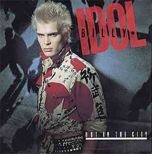 Billy Idol - Hot In The City