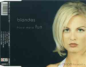 Blondes Have More Fun - You Mean The World