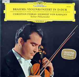 Brahms - Christian Ferras, Berliner Philharmoniker, Herbert Von Karajan - B ...