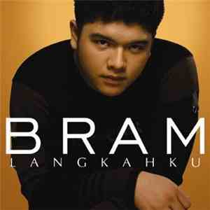 Bram  - Langkahku