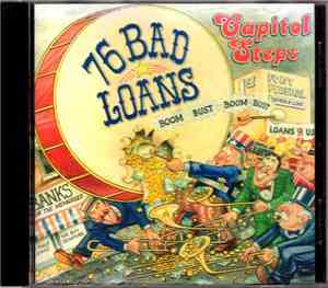 Capitol Steps - 76 Bad Loans