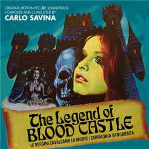 Carlo Savina - The Legend Of Blood Castle (Original Motion Picture Soundtra ...