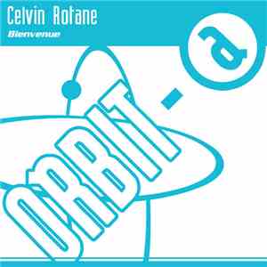 Celvin Rotane - Bienvenue
