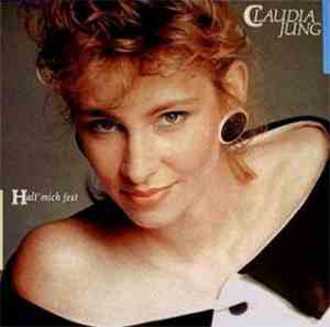Claudia Jung - Halt Mich Fest