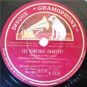 Comedian Harmonists - Les Fenêtres Chantent / Qu'importe Si Tu Pars