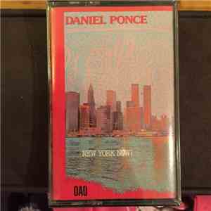 Daniel Ponce - New York Now!